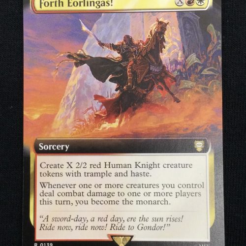 Forth Eorlingas! (Extended Art) - MTG Proxy Commander: The Lord of the Rings: Tales of Middle-earth