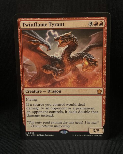 Twinflame Tyrant - MTG Proxy Foundations